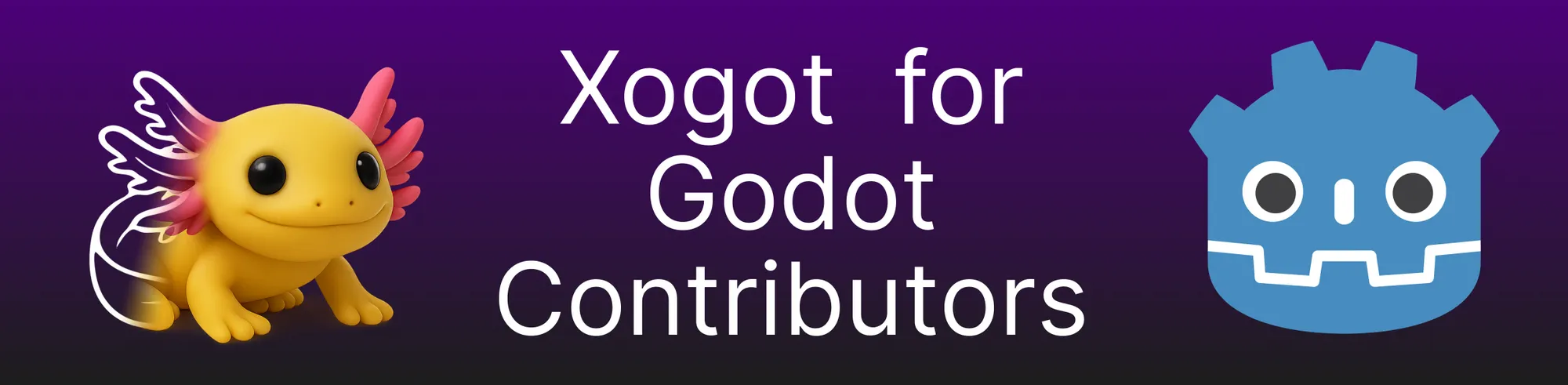 Xogot for Godot contributors, illustrated with the Xogot axolotl and Godot logo.